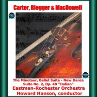 The Minotaur: Scene 2. The Greeks and Theseus, forgetting Ariadne, leave Crete - Howard Hanson & Eastman-Rochester Symphony Orchestra