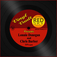 Sal's Got a Sugar Lip - Lonnie Donegan