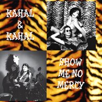 Show Me No Mercy - Kahal & Scarlet Fantastic