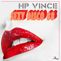 Sexy Disco 88 - HP Vince