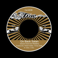 Go Back Dub Mix 1 (Good Over Evil Riddim) - Truesounds & Robert Dallas & Vinney Satta