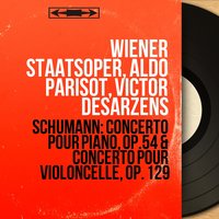 Concerto pour piano in A Minor, Op. 54: III. Allegro vivace - Wiener Staatsoper & Victor Desarzens & Lili Kraus & Роберт Шуман