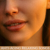 Anti-Aging Detox - Vibrational Healing Music - Wellness Center Background Maestro