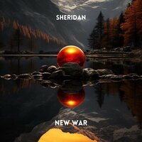 New War - SHERIDAN