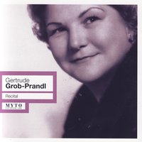 "Die Walküre": Hojotoho! Hojotoho! - Gertrude Grob-Prandl & Рихард Вагнер & Hubert Hofmann