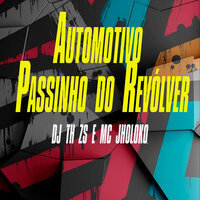 Automotivo Passinho do Revólver - DJ TH ZS & Mc Jholoko