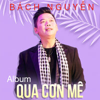 Dẫu có biết trước - Bách Nguyễn