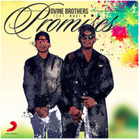 Promises - Dvine Brothers & Busi N