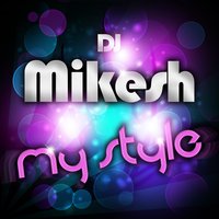 Woohaa - DJ Mikesh