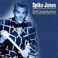 Hotcha Cornica - Spike Jones