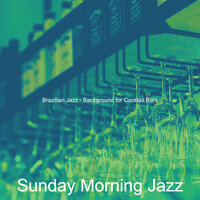 Refined Ambience for Coffee Bars - Sunday Morning Jazz