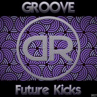 Groove - Future Kicks