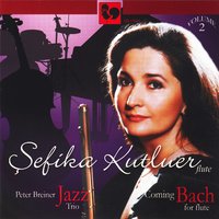 Aria from Christmas Oratorio, BWV 248 "Ich will nur Dir zu Ehren leben" - Johann Sebastian Bach & Peter Breiner & Sefika Kutluer & Peter Breiner Jazz Trio & Sefika Kutluer & Peter Breiner Jazz Trio