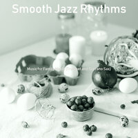 Smooth Ambience for Family Meals - Smooth Jazz Rhythms