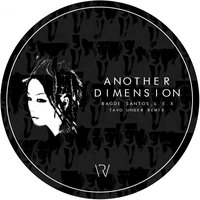 Another Dimension - L.e.x. & Ragde Santos & Tavo Under