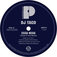 Essa Nega - Dj Taco & Oscar D'vine