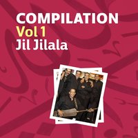 Lach Ayech - Jil Jilala