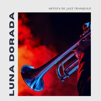 Jazz Relajante - Artista de Jazz Tranquilo