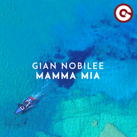 Mamma Mia - Gian Nobilee