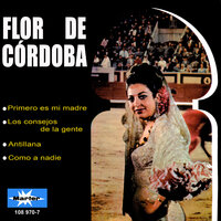 Los consejos de la gente - Flor de Córdoba & Manolo Sanlúcar