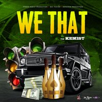 We That - The Kemist