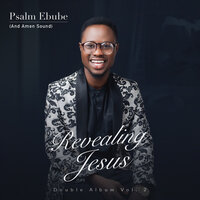 Kilojasi - Psalm Ebube