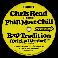 Rap Tradition - Chris Read & Phill Most Chill
