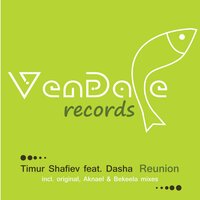 Reunion - Timur Shafiev & Dasha & Aknael
