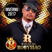 Bota no Chão - Bailão do Robyssão