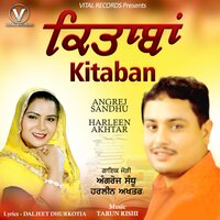 Mitran Di Jaan Nikle - Harleen Akhtar & Angrej Sandhu