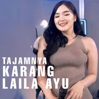 Tajamnya karang - Laila Ayu