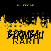 Berimbau Raro - DJ Fepas