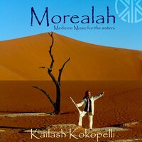 Morealah - Kailash Kokopelli
