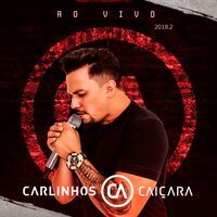 Estou Caindo Fora - CARLINHOS CAIÇARA