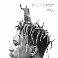 Where We Go - Blick Bassy