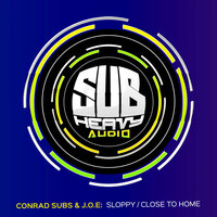 Close To Home - Conrad Subs & J.O.E