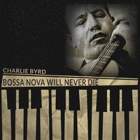 Nuages - Charlie Byrd