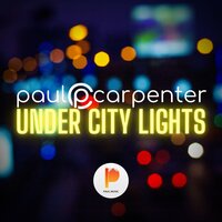 Under City Lights - Paul Carpenter