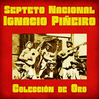 No Sufran Corazones - Septeto Nacional Ignacio Piñeiro