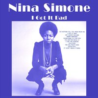 Do Nothin' Till You Hear from Me - Nina Simone