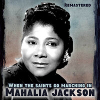 When I Wake Up in Glory - Mahalia Jackson