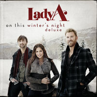A Holly Jolly Christmas - Lady A & Hillary Scott & Charles Kelley & Dave Haywood