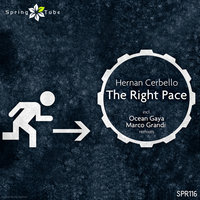The Right Pace - Hernan Cerbello & Marco Grandi