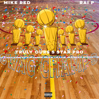 Process - Mike Red & Rai P