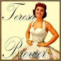 The One Rose (That's Left in My Heart) - Teresa Brewer