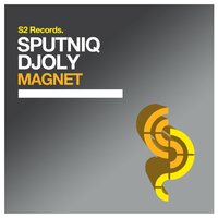 Magnet - Sputniq & Djoly