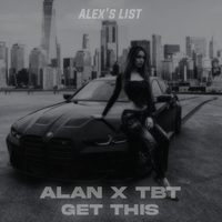 Get This - TBT Prod. & Alan