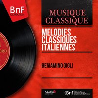 Griselda: Per la gloria d'adorarvi - Beniamino Gigli & Vito Carnevali & Vito Carnevali Orchestra & Beniamino Gigli, Vito Carnevali Orchestra, Vito Carnevali & Джованни Баттиста Бонончини