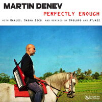 Perfectly Enough (Atjazz Galaxy Aart Dub) - Martin Denev & Sasha Zico