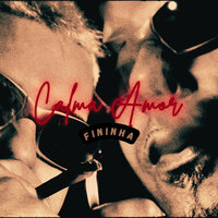 Calma Amor Fininha - Padrin Sheik & Dj Virgul